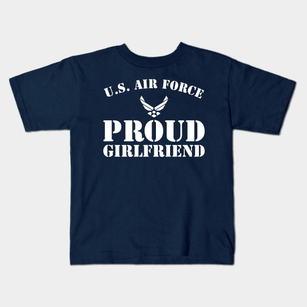 Best Gift for Army - Proud U.S. Air Force Girlfriend Kids T-Shirt by chienthanit